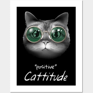 Cat positive cattitude Posters and Art